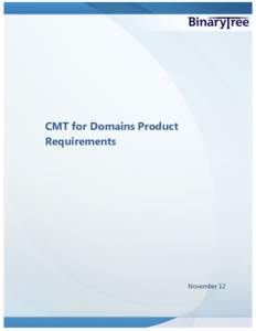 CMT for Domains Product Requirements November 12  Contents