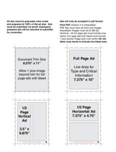 ABRCMS 2012 Exhibit Guide Ad Sizes and Specifications All ads must be grayscale color mode and prepared at 100% of the ad size. Ads must be submitted via email. Improperly prepared ads will be returned to submitter