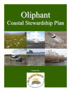 Oliphant Coastal Stewardship Plan Prepared By  © 2010, Lake Huron Centre for Coastal Conservation