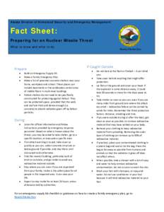 Alaska Division of Homeland Security and Emergency Management  Fact Sheet: Preparing for an Nuclear Missile Threat What to know and what to do