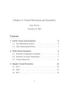 Chapter 2: Crystal Structures and Symmetry Laue, Bravais December 28, 2001