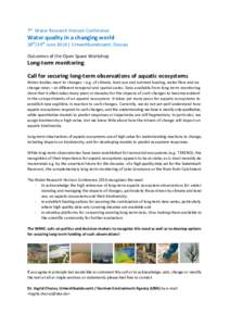 7th Water Research Horizon Conference  Water quality in a changing world 28th/29th June 2016 | Umweltbundesamt, Dessau Outcomes of the Open Space Workshop