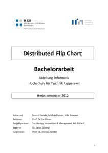 Distributed Flip Chart Bachelorarbeit Abteilung Informatik Hochschule für Technik Rapperswil Herbstsemester 2012