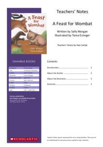 Teachers’ Notes OMNIBUS BOOKS A Feast for Wombat Written by Sally Morgan Illustrated by Tania Erzinger