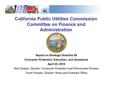 California Public Utilities Commission Committee on Finance and Administration Report on Strategic Directive 06 Consumer Protection, Education, and Assistance
