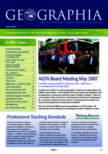 Ge graphia  Geographia is the national newsletter of the Australian Geography Teachers’ Association Limited. JULY 2007