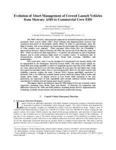 Evolution of Abort Management of Crewed Launch Vehicles from Mercury ASIS to Commercial Crew EDS Gary Herbella1 and Rick Mingee2 United Launch Alliance, Centennial, CO Tom Heinsheimer3 Colbaugh & Heinsheimer Consulting, 