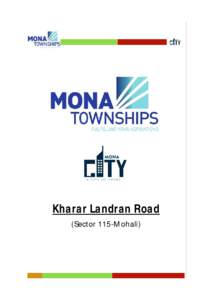 Kharar Landran Road (Sector 115-Mohali) MONA TOWNSHIPS PVT. LTD New Delhi Fortnightly Progress Report From 21 DECto 25 JAN. 2016