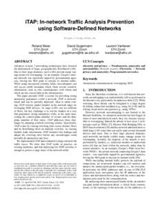 iTAP: In-network Traffic Analysis Prevention using Software-Defined Networks https://itap.ethz.ch Roland Meier