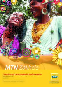 MTN Zakhele Annual report Condensed for the year endedunreviewed 31 December 2011 interim results