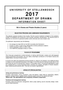 UNIVERSITY OF STELLENBOSCHDEPARTMENT OF DRAMA INFORMATION SHEET BA in Drama and Theatre Studies (3 years)