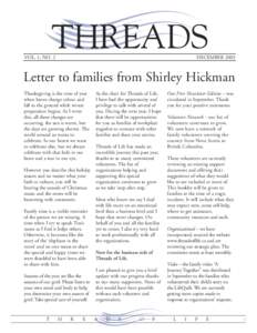 VOL. 1, NO. 2  DECEMBER 2003 Letter to families from Shirley Hickman Thanksgiving is the time of year