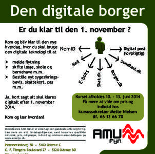 Den digitale borger Er du klar til den 1. november ? Digital post (lovpligtig)  NemID