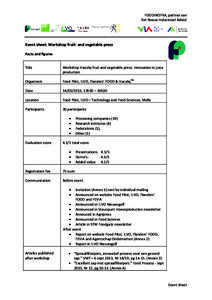 FOODINOFRA, partner van het Nieuw Industrieel Beleid Event sheet: Workshop fruit- and vegetable press Facts and figures Title