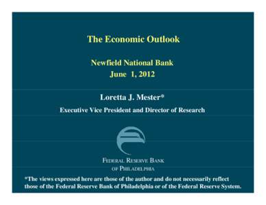 Speech: The Economic Outlook (June 1, 2012)