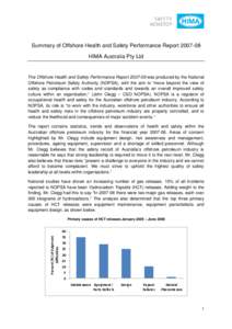Summary of Offshore Health and Safety Performance Report[removed]HIMA Australia Pty Ltd The Offshore Health and Safety Performance Report[removed]was produced by the National Offshore Petroleum Safety Authority (NOPSA), 