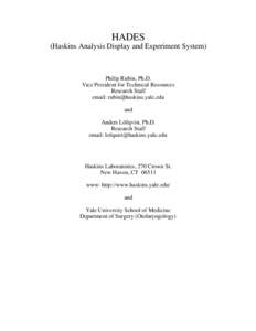 HADES (Haskins Analysis Display and Experiment System) Philip Rubin, Ph.D. Vice President for Technical Resources Research Staff