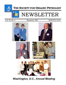 THE SOCIETY FOR ORGANIC PETROLOGY  NEWSLETTER Vol. 20, No. 4  December, 2003