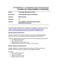 ENTERPRISE IT STANDARDS AND PROCEDURES TECHNOLOGY MANAGEMENT STANDARDS Policy: Technology Management Policy