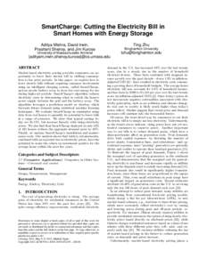 SmartCharge: Cutting the Electricity Bill in Smart Homes with Energy Storage Aditya Mishra, David Irwin, Prashant Shenoy, and Jim Kurose  Ting Zhu