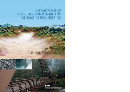 DEPARTMENT OF CIVIL, ENVIRONMENTAL AND GEOMATICS ENGINEERING ANNUAL REPORT 2004