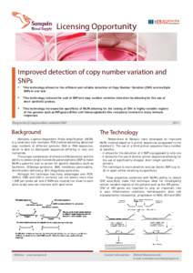 Licensing Opportunity  Improved detection of copy number variation and SNPs •