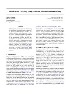 Data-Efficient Off-Policy Policy Evaluation for Reinforcement Learning  Philip S. Thomas Dhruva Tirumala Emma Brunskill Carnegie Mellon University