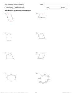 Kuta Software - Infinite Geometry  Name___________________________________ Classifying Quadrilaterals
