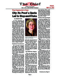 FRIDAY, MAY 24, 2013 Final Arguments in Case  City: No Proof a Quota