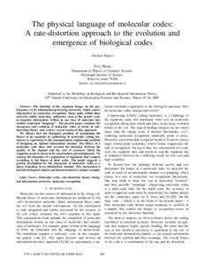 The physical language of molecular codes: A rate-distortion approach to the evolution and emergence of biological codes (Invited Paper) Tsvi Tlusty Department of Physics of Complex Systems