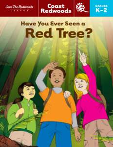 GRADES ® Have You Ever Seen a  Red Tree?