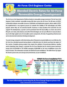 Air Force Civil Engineer Center  Blended Electric Rates for Air Force Renewable Energy Development The Air Force is the Department of Defense leader in renewable energy investment. The Air Force Civil Engineer Center eva