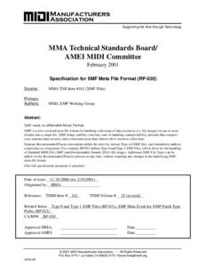 Supporting the Arts through Technology  MMA Technical Standards Board/ AMEI MIDI Committee February 2001 Specification for XMF Meta File Format (RP-030)