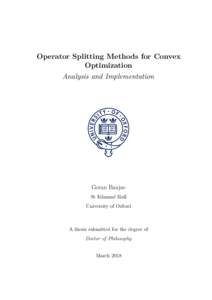 Operator Splitting Methods for Convex Optimization Analysis and Implementation Goran Banjac St Edmund Hall
