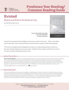 Freshman Year Reading/ Common Reading Guide Evicted Poverty and Profit in the American City by Matthew Desmond