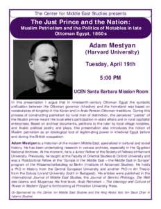 The Center for Middle East Studies presents  The Just Prince and the Nation: Muslim Patriotism and the Politics of Notables in late Ottoman Egypt, 1860s