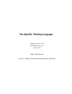 The OpenGL® Shading Language  Language Version: 4.20 Document Revision: 11 12-Dec-2011