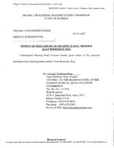 Filing # Electronically Filed:42:51 AM RECEIVED, :44:41, John A. Tomasino, Clerk, Supreme Court BEFORE THE JUDICIAL QUALIFICATIONS COMMISSION STATE OF FLORIDA