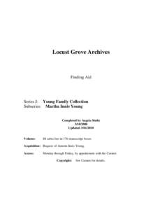Locust Grove Archives  Finding Aid Series J: Young Family Collection Subseries: Martha Innis Young