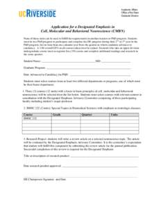 Academic Affairs Office of the Dean Graduate Division Application for a Designated Emphasis in Cell, Molecular and Behavioral Neuroscience (CMBN)