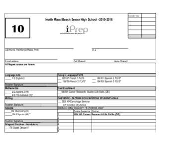 Counselor Use:  North Miami Beach Senior High School –Last Name, First Name (Please Print)