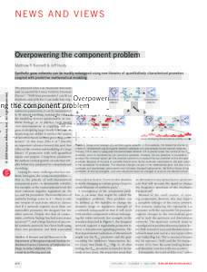 news and views  Overpowering the component problem Matthew R Bennett & Jeff Hasty  The physicist John von Neumann famously