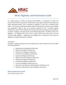 HRAC Eligibility and Nomination Guide  As a federal agency, the Office of Minority Health (OMH), U.S. Department of Health and Human Services (HHS) recognizes the United States’ unique legal and political relationship 
