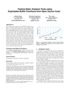 Testing Static Analysis Tools using ∗ Exploitable Buffer Overflows from Open Source Code Misha Zitser  Richard Lippmann