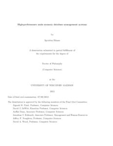 High-performance main memory database management systems  by Spyridon Blanas  A dissertation submitted in partial fulfillment of