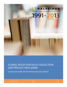 GLOBAL RULES FOR DATA COLLECTION AND PRIVACY EXPLAINED A GUIDE FOR USING THE NALPEIRON ANALYTICS SERVICE NALPEIRON.COM