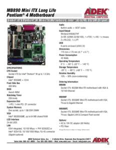 MB890 Mini ITX Long Life Pentium® 4 Motherboard Socket 479 Pentium®® M Mini-ITX Motherboard, Intel®® 855GME/852GM Chipset SPECIFICATIONS CPU Socket