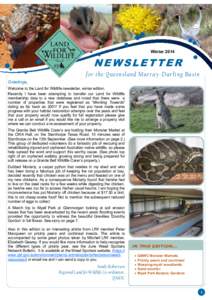 WinterNEWSLETTER for the Queensland Murray -Darling Basin Greetings, Welcome to the Land for Wildlife newsletter, winter edition.