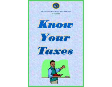 I N L A N D R E V E N U E D E P A R T M E N T SAINT LUCIA  presents KNOW YOUR TAXES