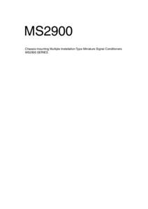 MS2900 Chassis-mounting Multiple Installation Type Miniature Signal Conditioners MS2900 SERIES 